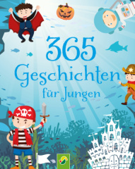 365 Geschichten für Jungen