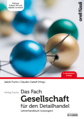 Das Fach Gesellschaft für den Detailhandel - Lehrerhandbuch