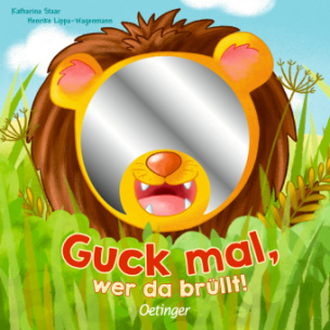 Guck mal, wer da brüllt!