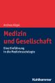 Medizin und Gesellschaft