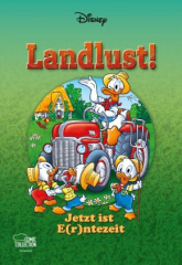 Landlust! - Jetzt ist E(r)ntezeit