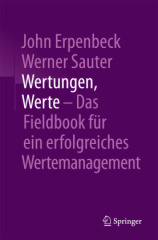 Wertungen, Werte - Das Fieldbook für ein erfolgreiches Wertemanagement