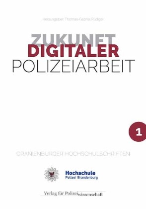 Zukunft Digitaler Polizeiarbeit