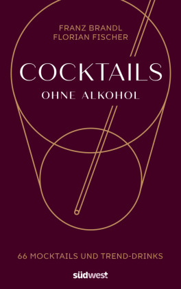 Cocktails ohne Alkohol