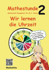 Mathestunde 2 - Wir lernen die Uhrzeit