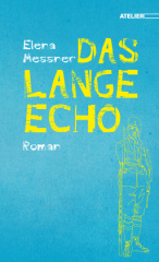 Das lange Echo