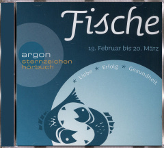 Astro-Hörbuch Sternzeichen Fische: Liebe, Erfolg, Gesundheit