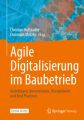 Agile Digitalisierung im Baubetrieb, m. 1 Buch, m. 1 E-Book