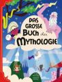 Das große Buch der Mythologie