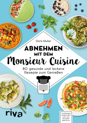 Abnehmen mit dem Monsieur Cuisine