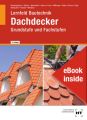 eBook inside: Buch und eBook Dachdecker, m. 1 Buch, m. 1 Online-Zugang