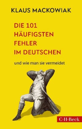 Die 101 häufigsten Fehler im Deutschen