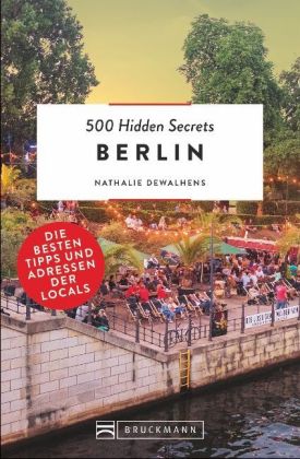 500 Hidden Secrets Berlin