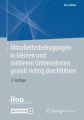 Mitarbeiterbefragungen in kleinen und mittleren Unternehmen gezielt richtig durchführen