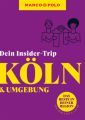 MARCO POLO Dein Insider-Trip Köln & Umgebung