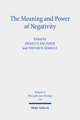 The Meaning and Power of Negativity