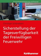 Sicherstellung der Tagesverfügbarkeit der Freiwilligen Feuerwehr