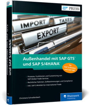 Außenhandel mit SAP GTS und SAP S/4HANA