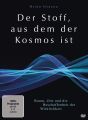 Der Stoff, aus dem der Kosmos ist