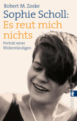 Sophie Scholl: Es reut mich nichts