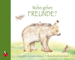 Wohin gehen Freunde?. Bd.2