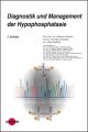 Diagnostik und Management der Hypophosphatasie