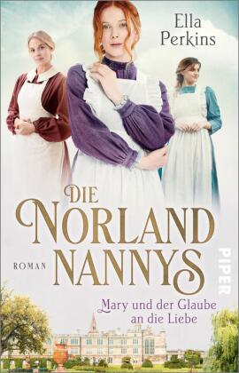 Die Norland Nannys - Mary und der Glaube an die Liebe