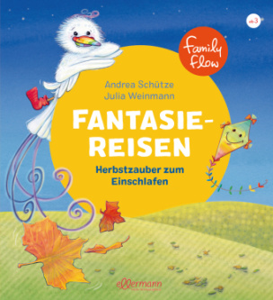 FamilyFlow. Fantasiereisen. Herbstzauber zum Einschlafen