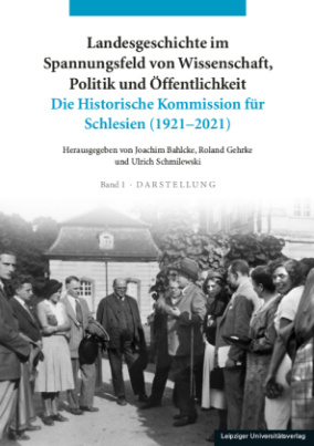 Landesgeschichte im Spannungsfeld von Wissenschaft, Politik und Öffentlichkeit, 2 Teile