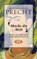 Mache die Welt