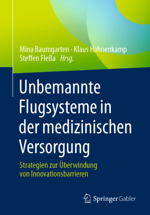 Unbemannte Flugsysteme in der medizinischen Versorgung