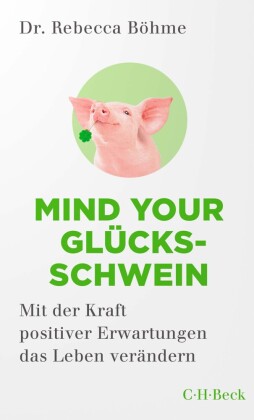 Mind your Glücksschwein