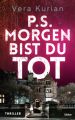 P.S. Morgen bist du tot