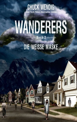 Wanderers - Die weiße Maske