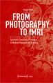 From Photography to fMRI