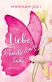 Liebe, schmetterlingsbunt