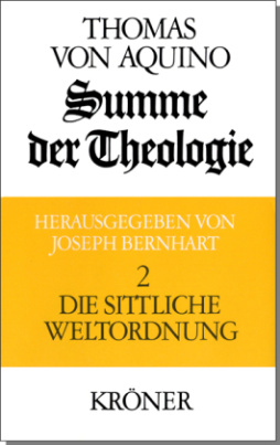 Summe der Theologie / Die sittliche Weltordnung