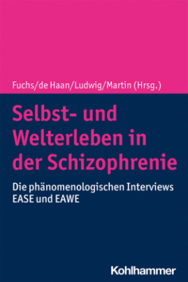 Selbst- und Welterleben in der Schizophrenie