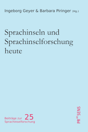 Sprachinseln und Sprachinselforschung heute