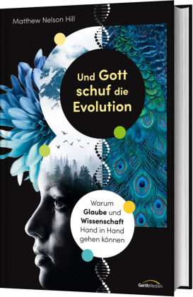 Und Gott schuf die Evolution