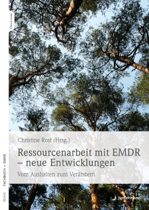 Ressourcenarbeit mit EMDR - neue Entwicklungen, m. 1 Buch, m. 1 Beilage