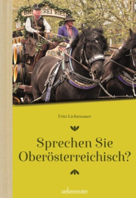 Sprechen Sie Oberösterreichisch