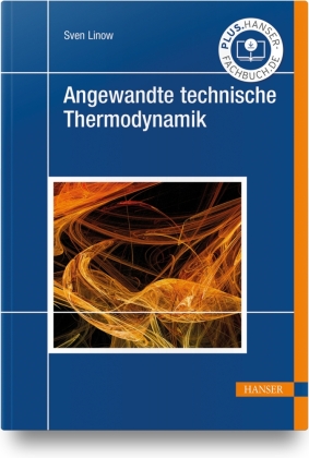 Angewandte technische Thermodynamik