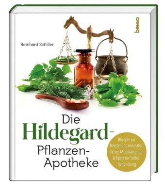 Die Hildegard-Pflanzen-Apotheke