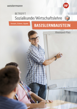 Betrifft Sozialkunde / Wirtschaftslehre / Betrifft Sozialkunde / Wirtschaftslehre - Ausgabe für Rheinland-Pfalz