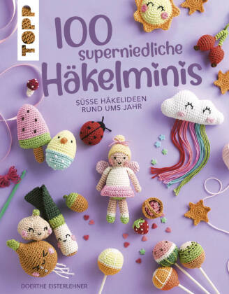 100 superniedliche Häkelminis