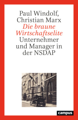 Die braune Wirtschaftselite