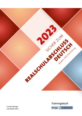 Sicher zum Realschulabschluss Deutsch Baden-Württemberg 2023, m. 1 Buch