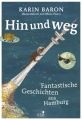 Hin und weg