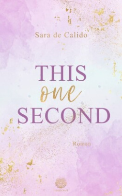 This one Second (New Adult)